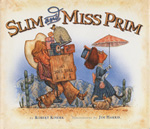 Tips by illustrator Jim Harris about including parody in children’s books, using the children’s cowboy tale Slim and Miss Prim as an example.